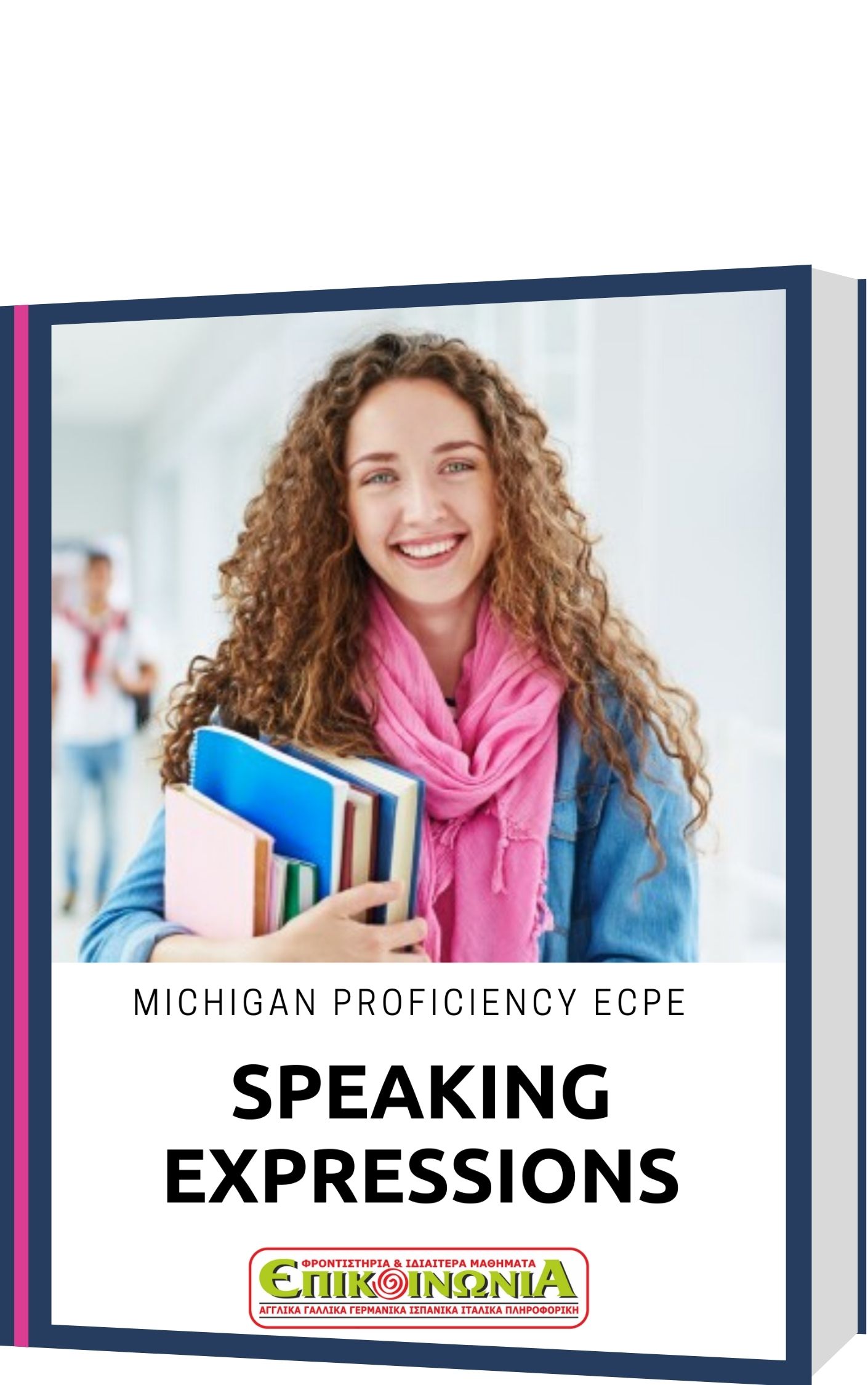 Michigan Proficiency:  Speaking Expressions
